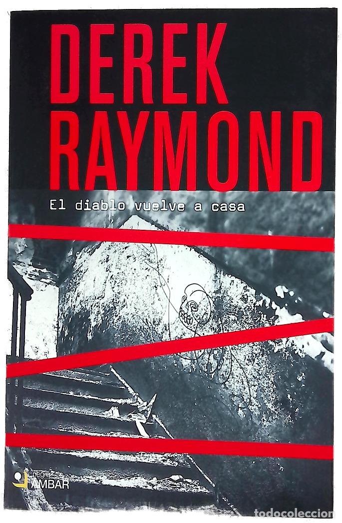 Libros: El diablo vuelve a casa - Raymond, Derek