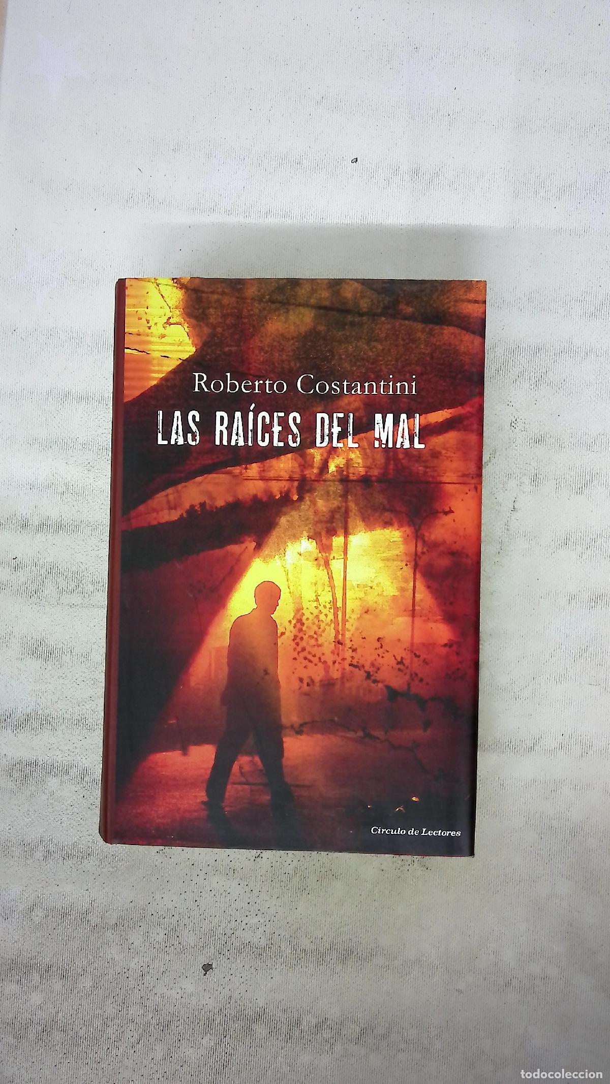 Livros em segunda m&atilde;o: Las ra&iacute;ces del mal - Costantini, Roberto; Corral, Mercedes