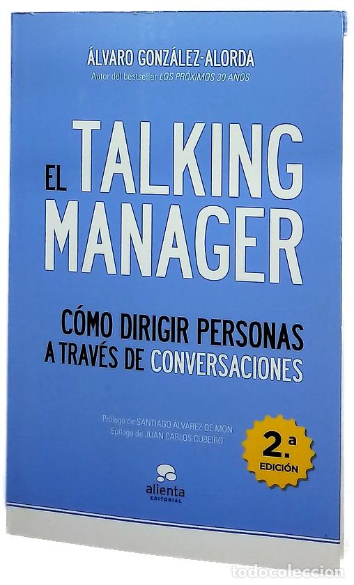 Livros em segunda m&atilde;o: El talking manager The talking manager : c&oacute;mo dirigir personas a trav&eacute;s de conversaciones