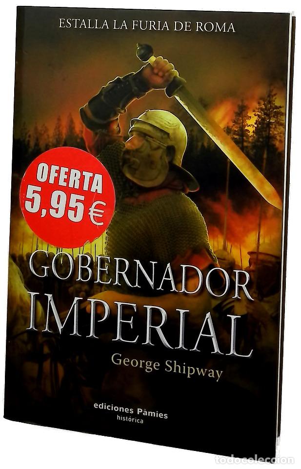 Libros: Gobernador imperial - Shipway, George
