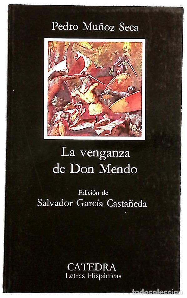Libros: La venganza de don Mendo - Mu&ntilde;oz Seca, Pedro; Garc&iacute;a Casta&ntilde;eda, Salvador