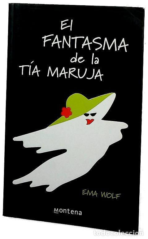 Libros: El fantasma de la t&iacute;a Maruja