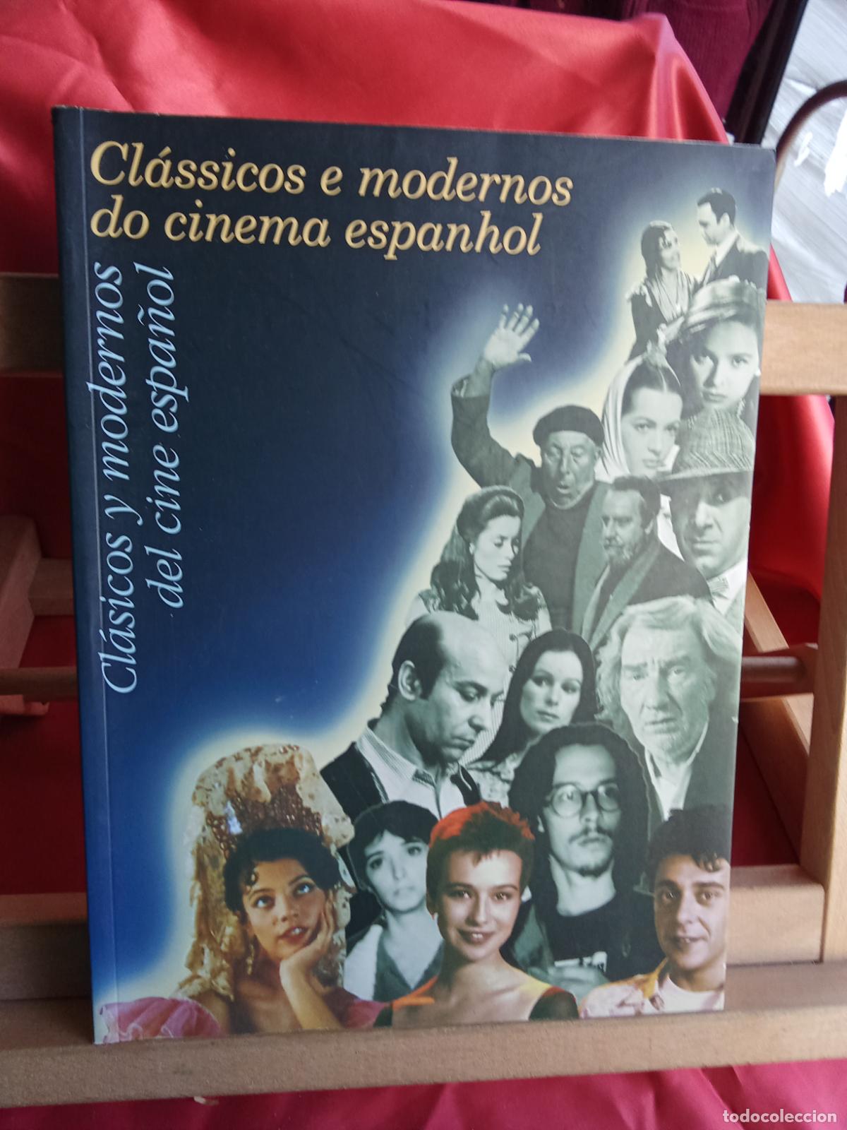 Libros: Cl&aacute;sicos modernos del cine espa&ntilde;ol Q.1037