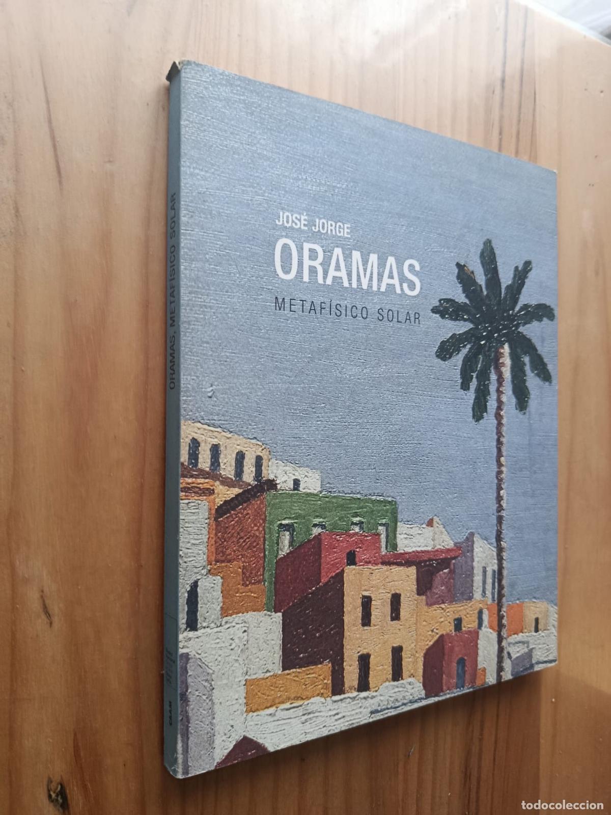 Libros: METAF&Iacute;SICO SOLAR - JOS&Eacute; JORGE ORAMAS