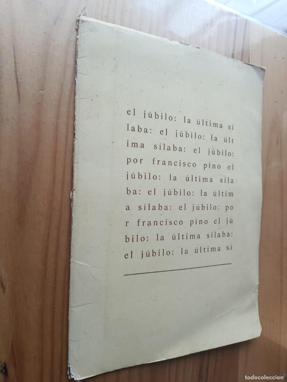 Libros: EL J&Uacute;BILO: LA &Uacute;LTIMA S&Iacute;LABA &ndash; 1976 &ndash; N&ordm; 39/125 &ndash; DEDICADO A GONZALO ARMERO - FRANCISCO PINO