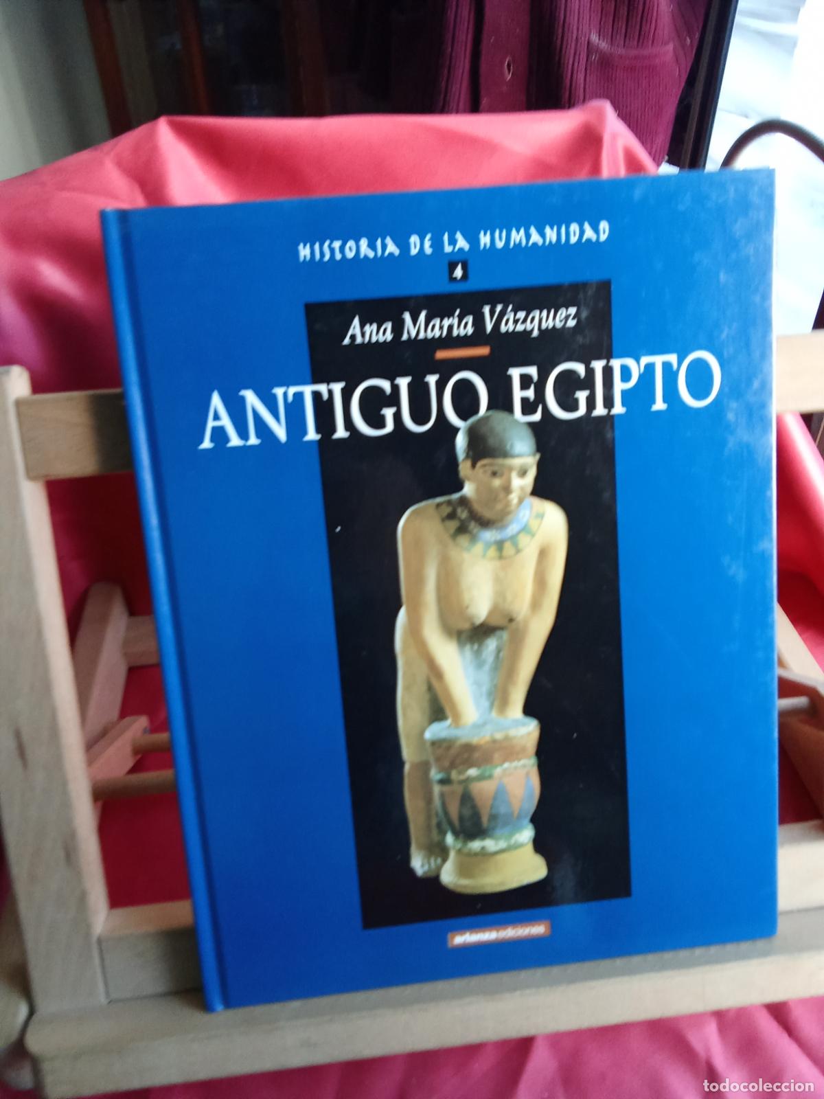 Libros: Antiguo egipto. Ana Mar&iacute;a V&aacute;zquez Q.1052