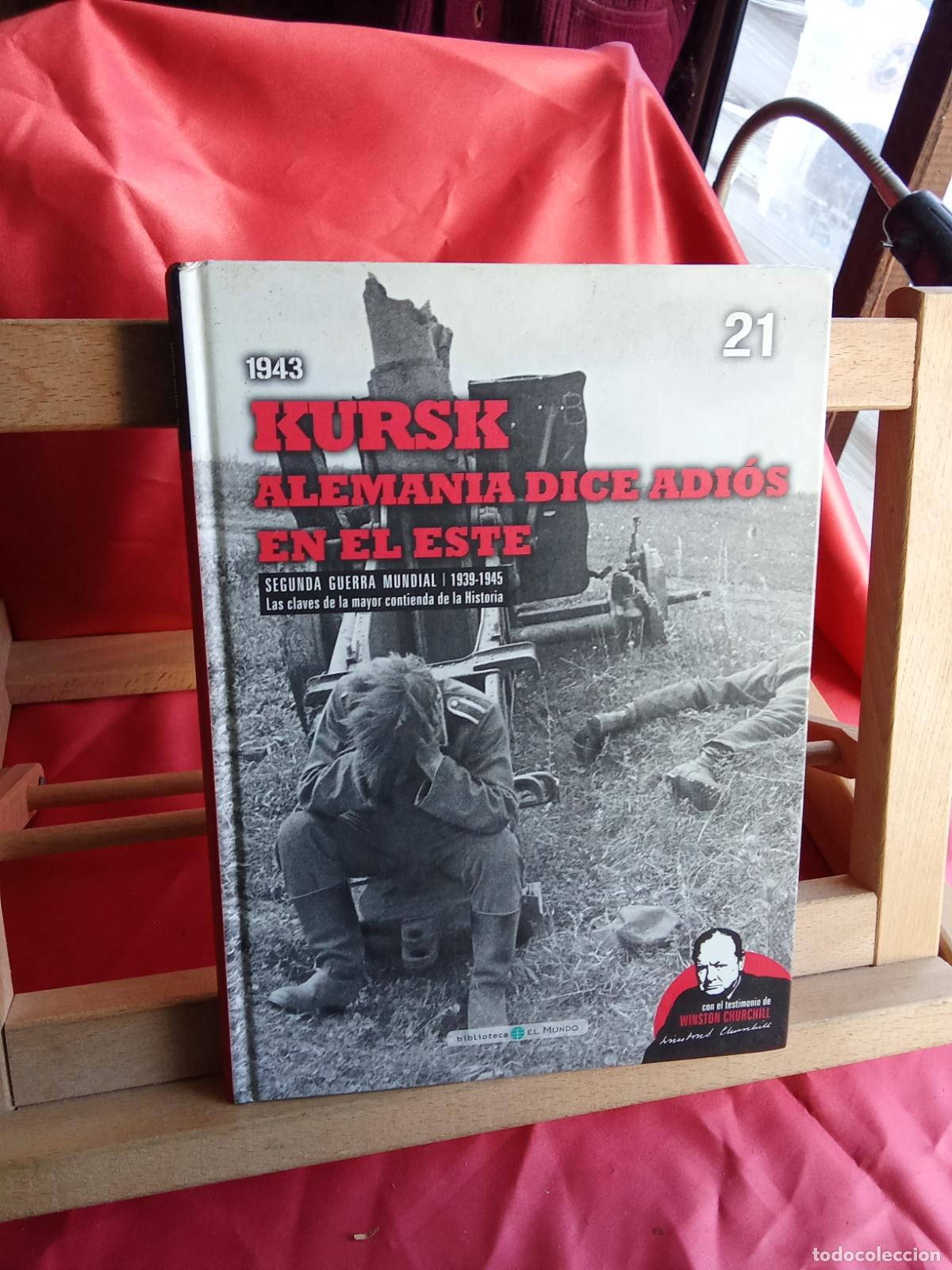 Libros: Kursk alemania dice adi&oacute;s en el este Q.1055