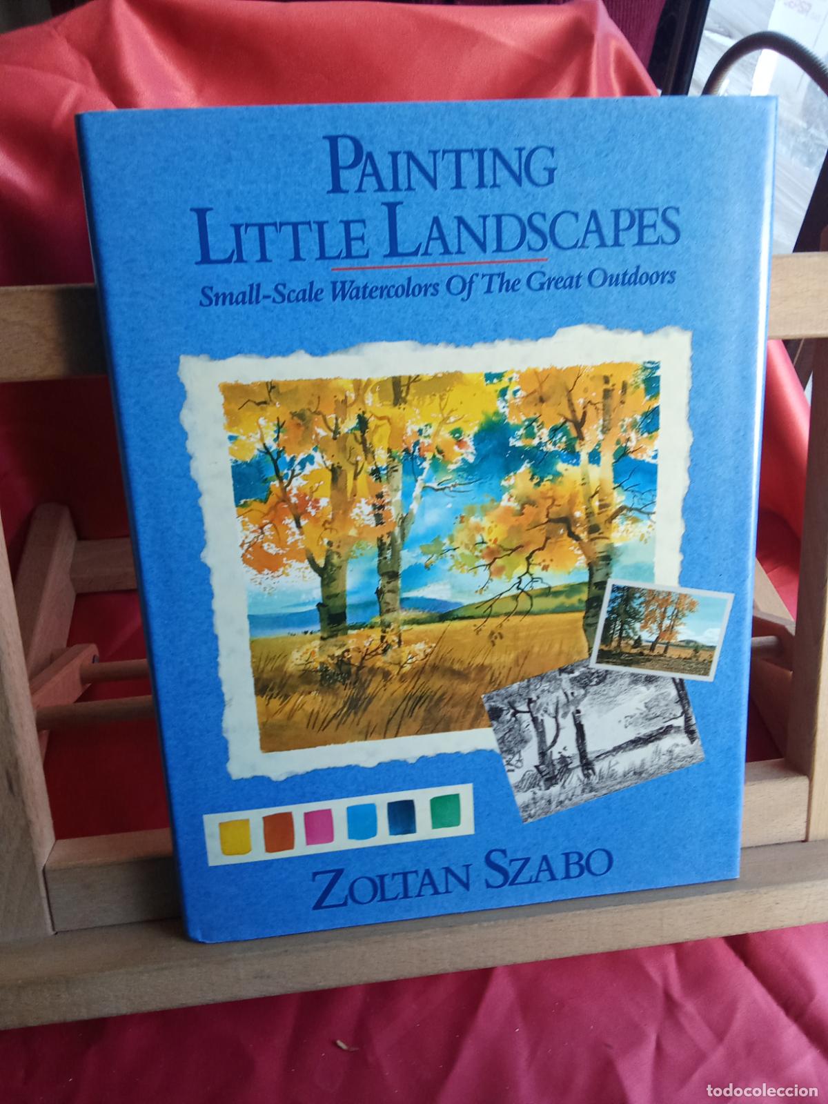 Libros: Painting little landscapes. Zoltan Szabo Q.1068 ingl&eacute;s