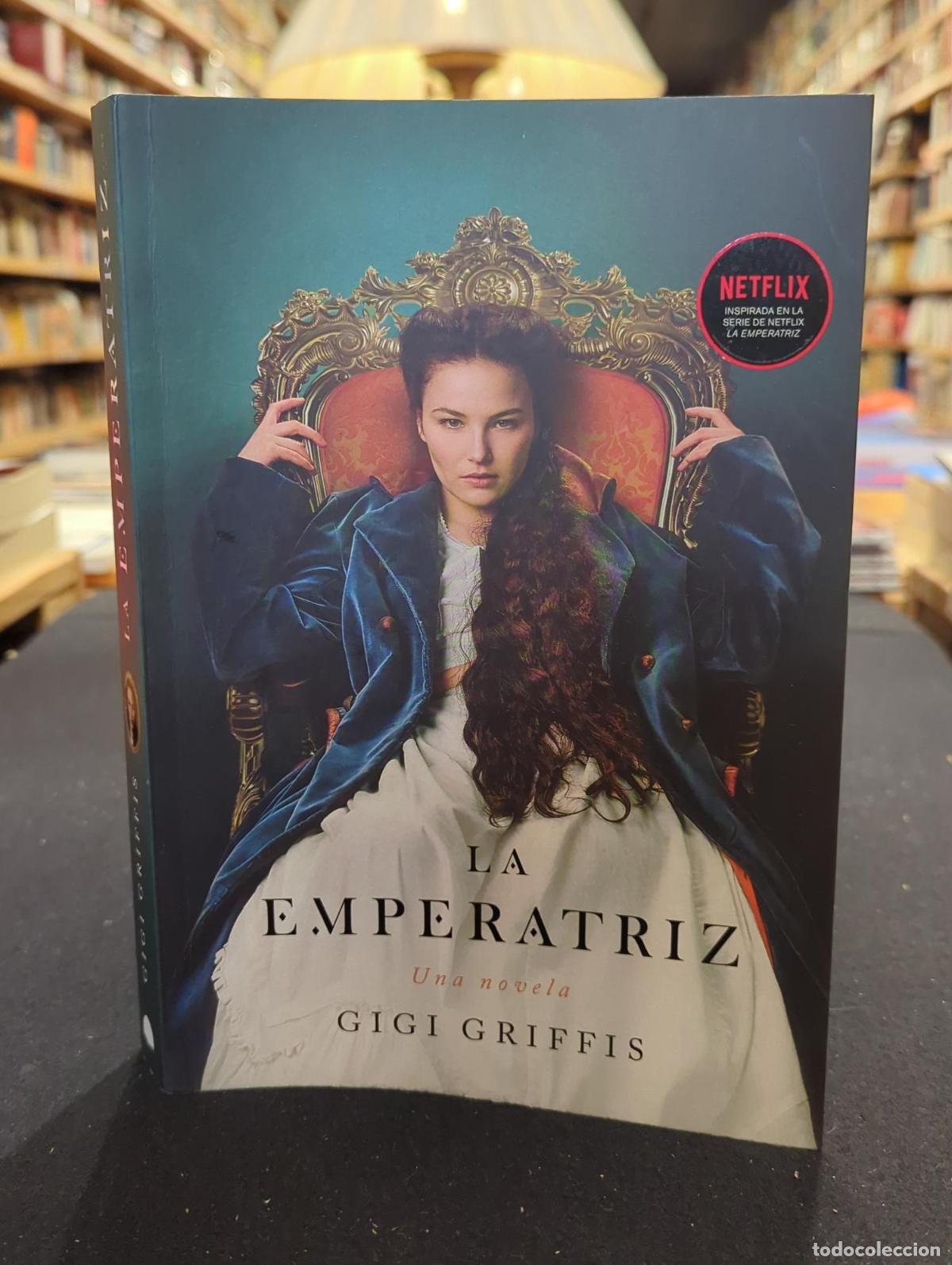 Libros: La emperatriz - Gigi Griffis