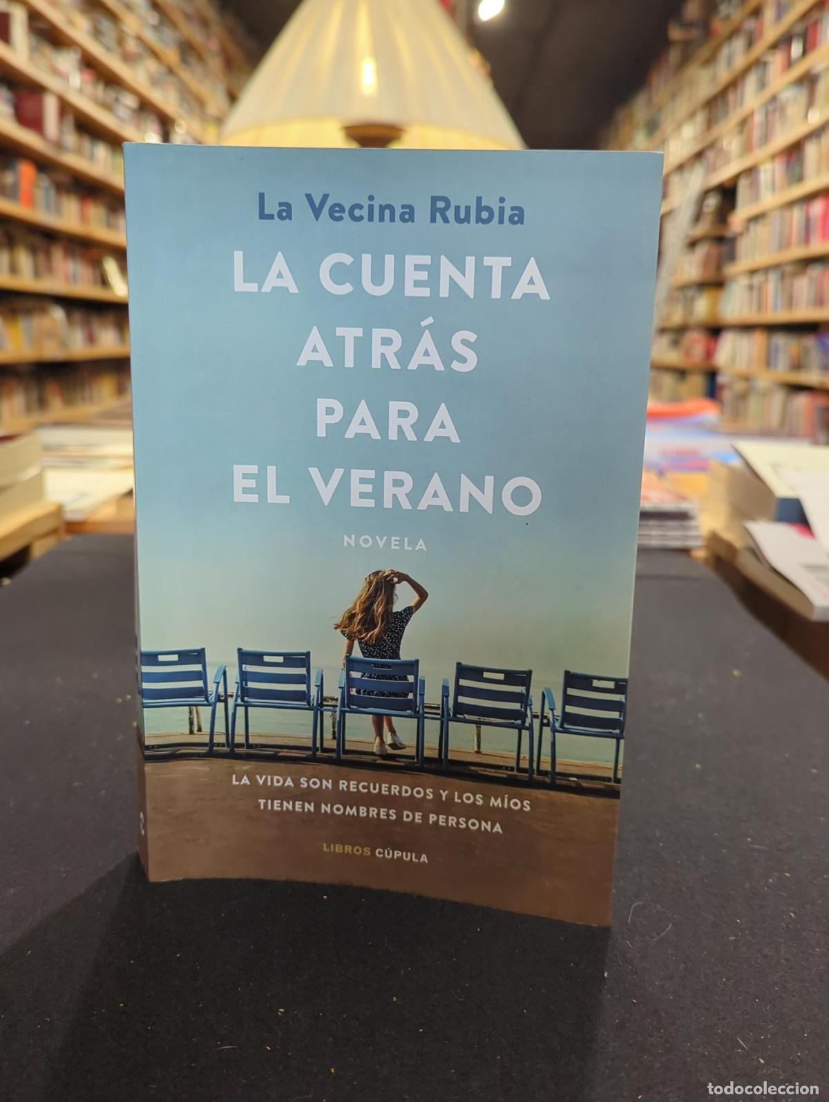 Libri di seconda mano: La cuenta atr&aacute;s para el verano - La Vecina Rubia La Vecina Rubia