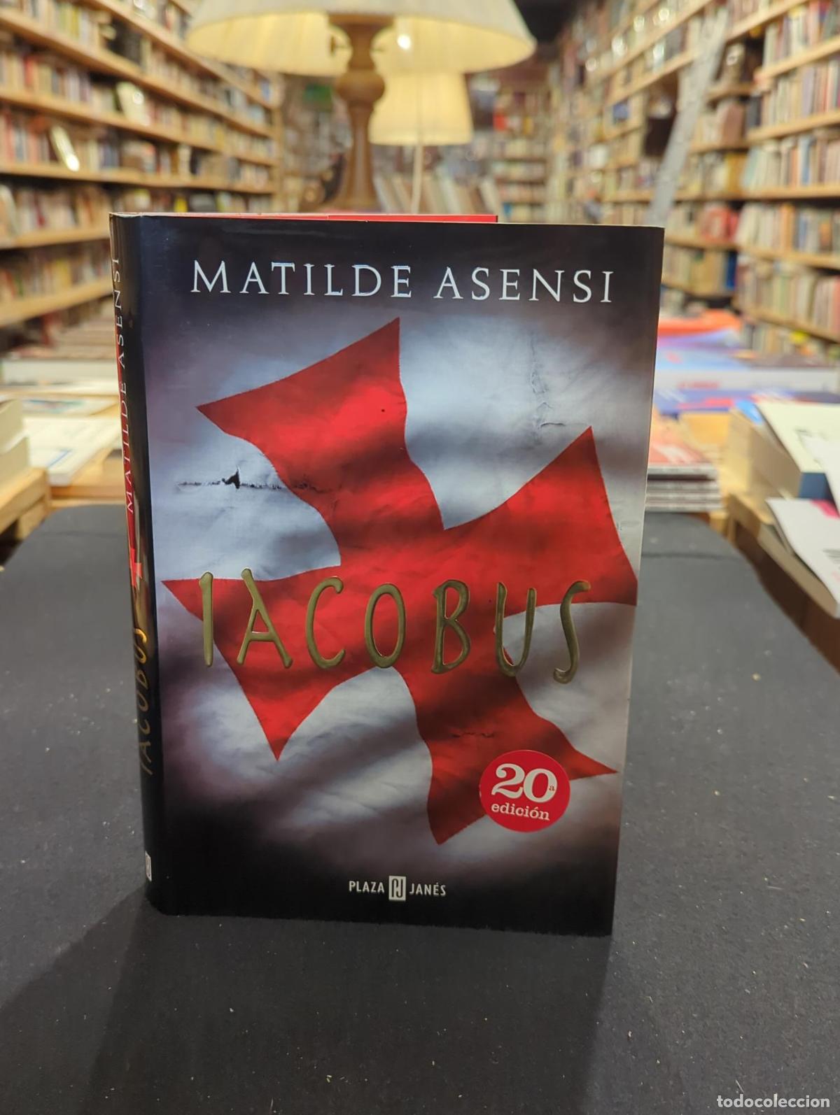 Iacobus - Matilde Asensi