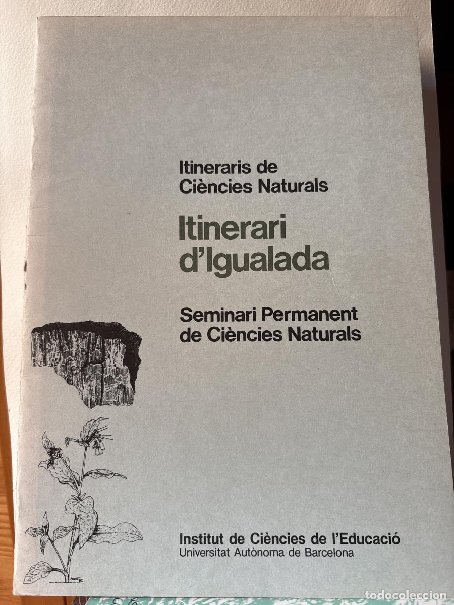 Livros em segunda m&atilde;o: ITINERARIS DE CIENCIES NATURALS. ITINERARI D'LGUALADA - G ALVAREZ PEREZ, J. FULL&Aacute; BOMBARDO, M. NISTA
