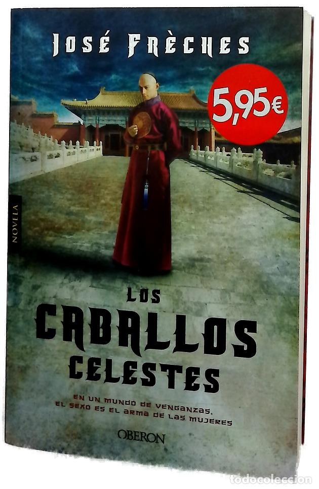 books: Los caballos celestes - Fr&egrave;ches, Jos&eacute;; Fern&aacute;ndez Orellana, Cristina; Toro Ben&iacute;tez, Mar&iacute;a Elena