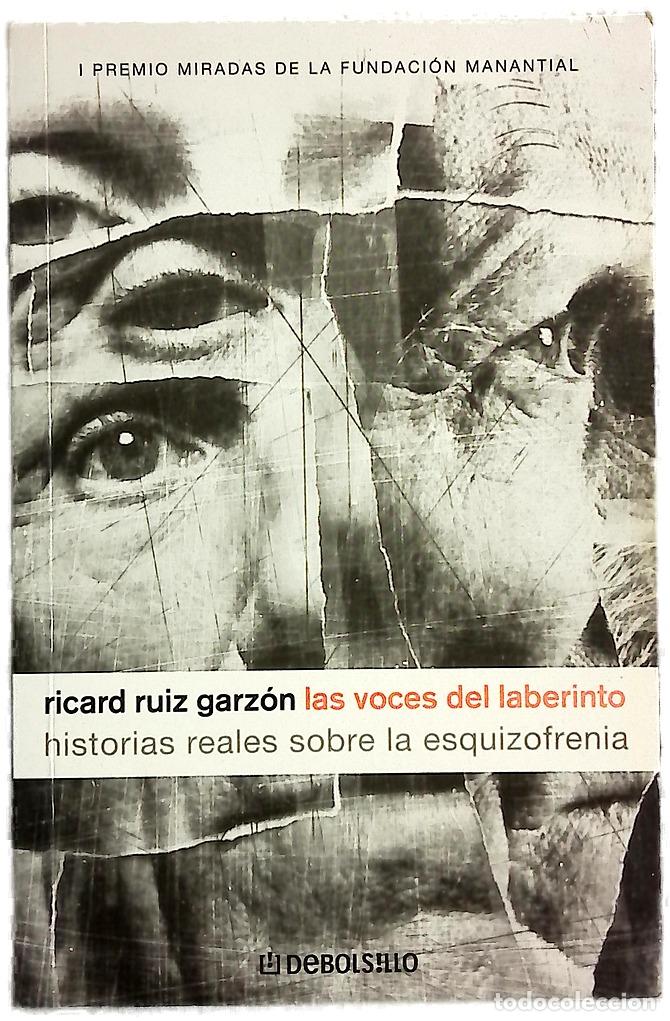 books: Las voces del laberinto historias reales sobre la esquizofrenia