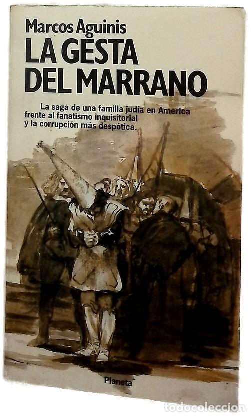 books: La gesta del marrano - Aguinis, Marcos