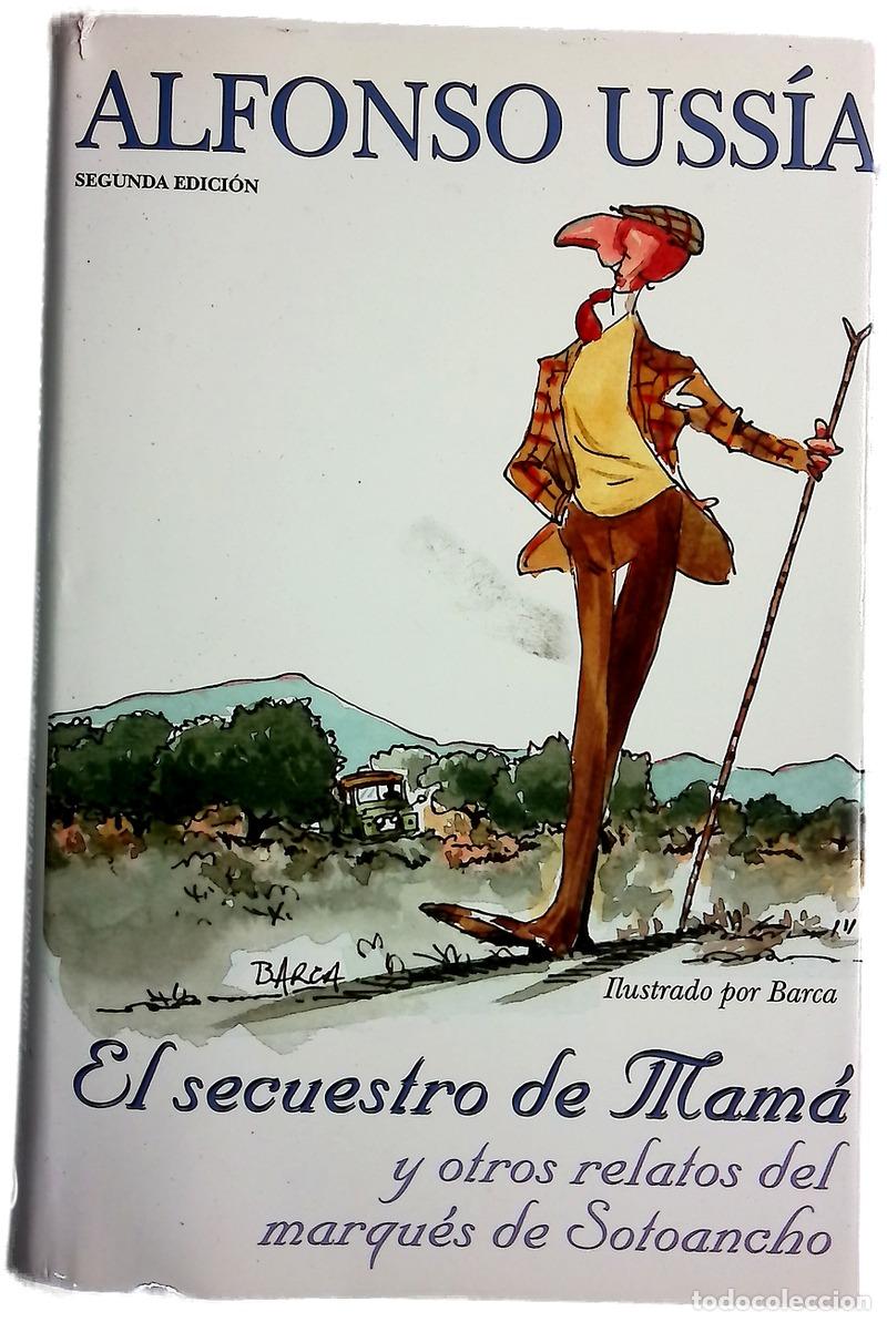 books: El secuestro de mam&aacute; y otros relatos del marqu&eacute;s de Sotoancho