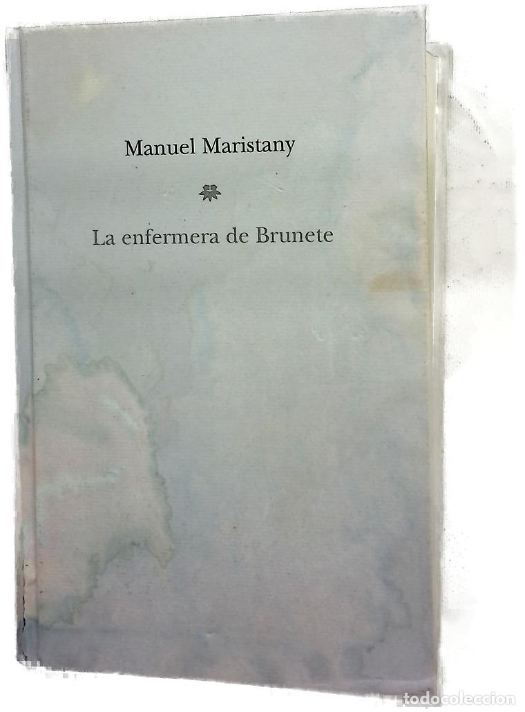 Libros: La enfermera de Brunete - Maristany, Manolo