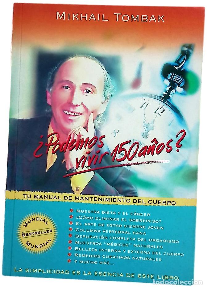 Libros: &iquest;Podemos vivir 150 a&ntilde;os? - Mikhail Tombak