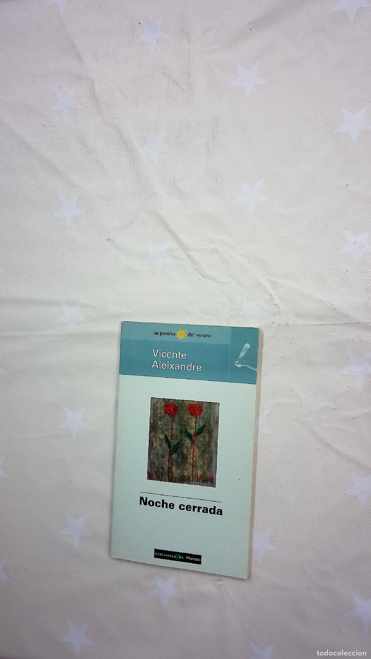 Libros: Noche cerrada - Aleixandre, Vicente