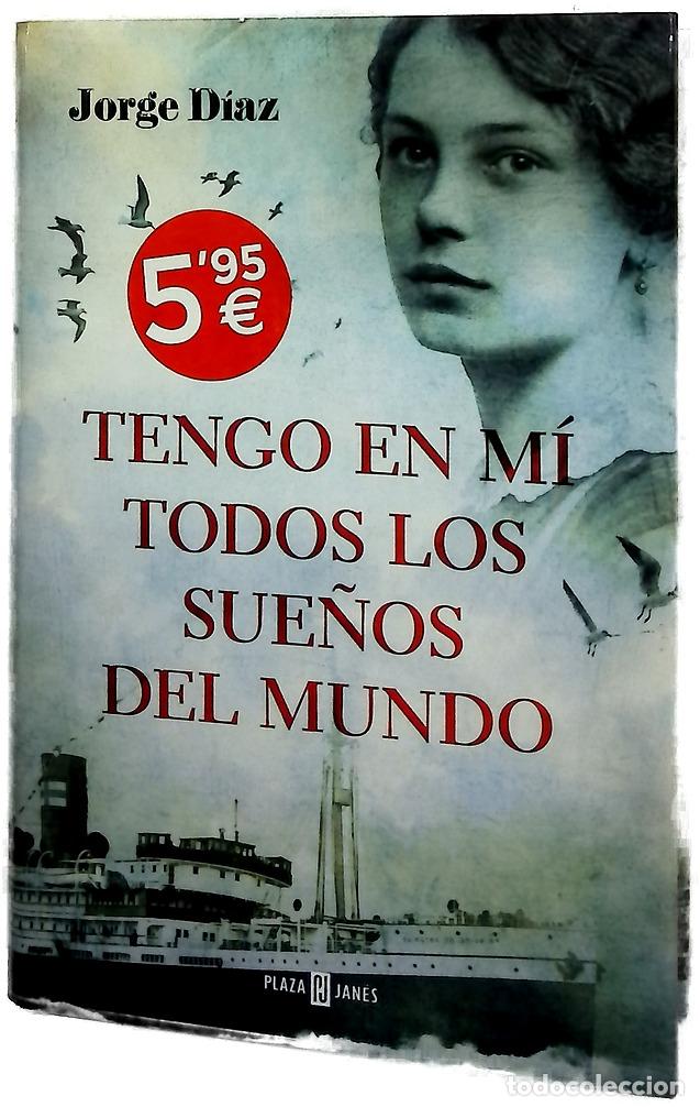 Libros: Tengo en m&iacute; todos los sue&ntilde;os del mundo