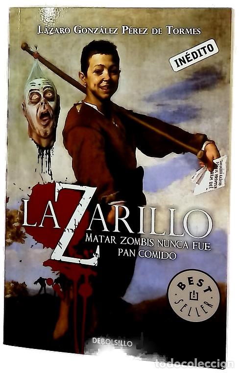 Libros: Lazarillo Z - Gonz&aacute;lez P&eacute;rez de Tormes, L&aacute;zaro