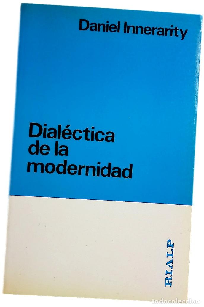 Libros: Dial&eacute;ctica de la modernidad