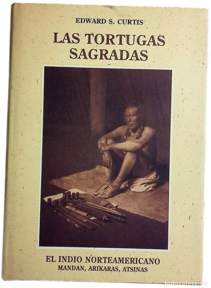 Libros: Las tortugas sagradas - Curtis, Edward S