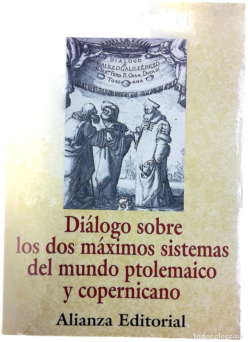 Libros: Di&aacute;logo sobre los dos m&aacute;ximos sistemas del mundo ptolemaico y copernicano
