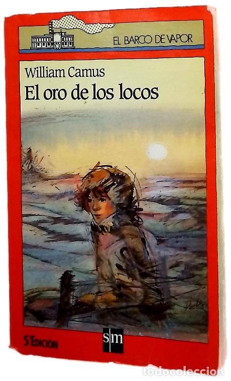 Libros: El oro de los locos : (Pete Breakfast en el Gran Norte)