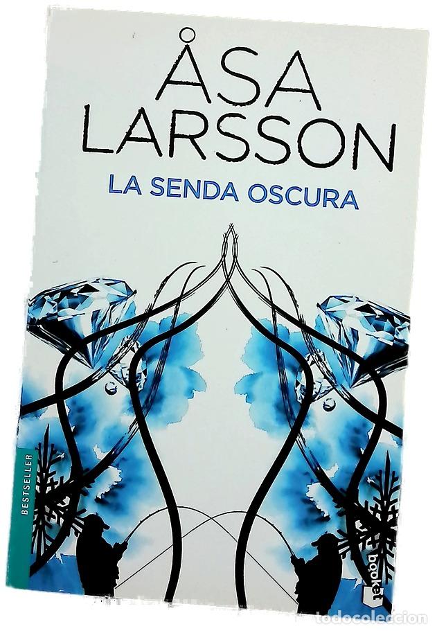 Libros: La senda oscura - Larsson, &Aring;sa; Gim&eacute;nez, Mayte; S&aacute;nchez, Pontus