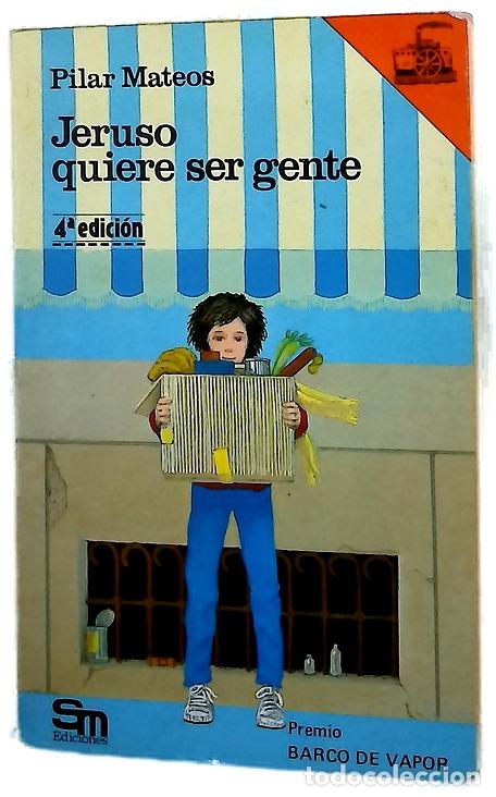 Libros: Jeruso quiere ser gente - Mateos, Pilar; Ruano, Alfonso