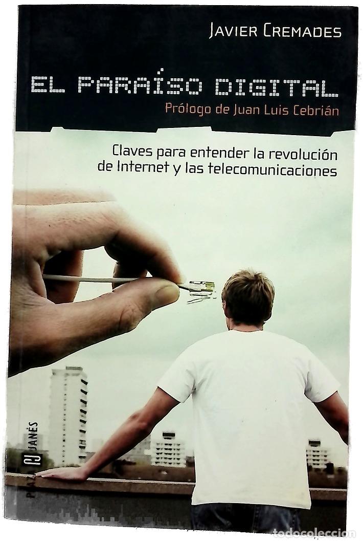 B&uuml;cher: El para&iacute;so digital - Cremades, Javier; Cremades, Ra&uacute;l