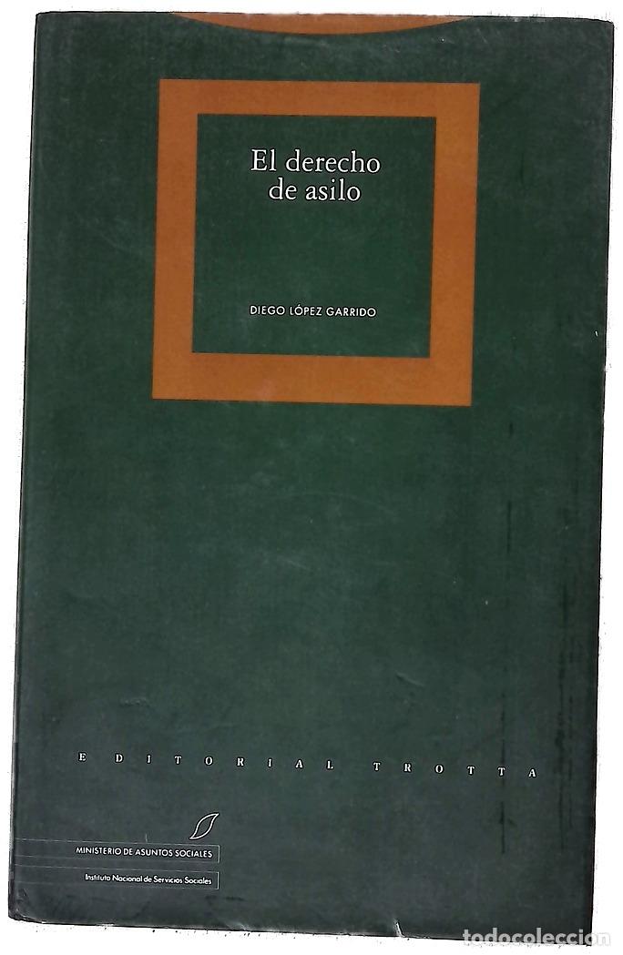B&uuml;cher: El derecho de asilo - L&oacute;pez Garrido, Diego