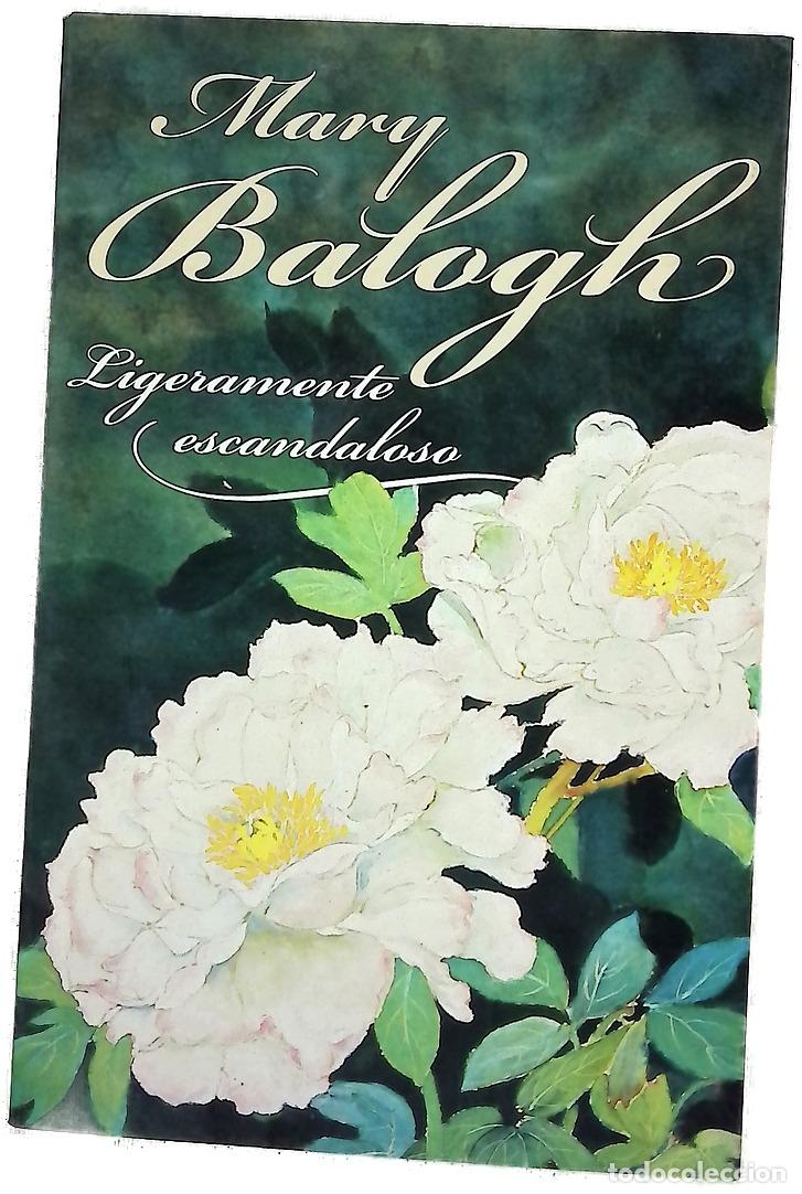 B&uuml;cher: Ligeramente escandaloso - Balogh, Mary