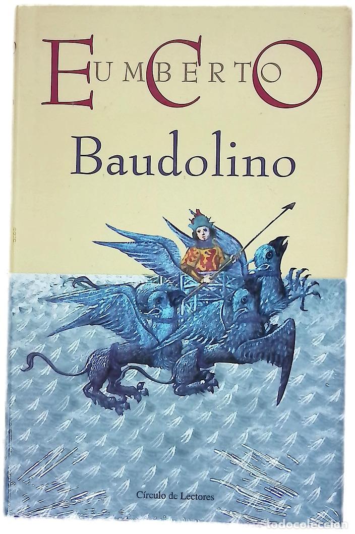 B&uuml;cher: Baudolino - Eco, Umberto - C&iacute;rculo de Lectores