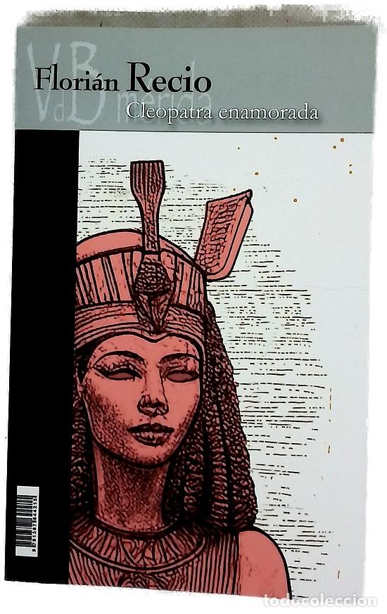 Libros: Cleopatra enamorada - Recio, Flori&aacute;n