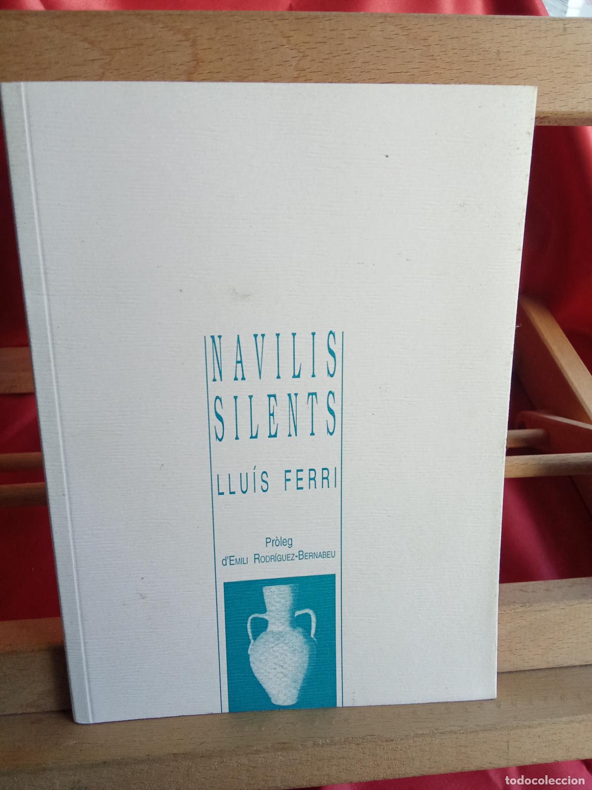 Libros: Navilis silents. Llu&iacute;s Ferri L.31642-1126