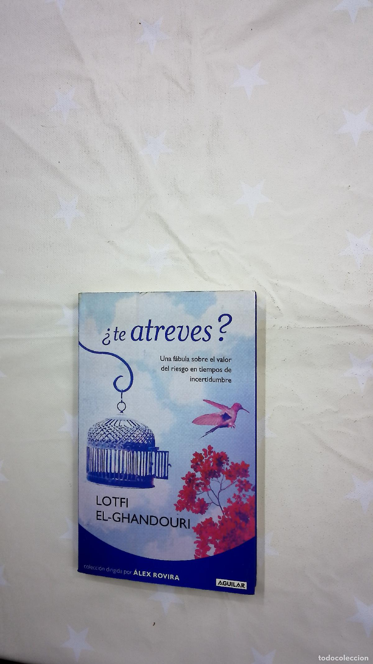 Libros: &iquest;Te atreves? una f&aacute;bula sobre el valor del riesgo en tiempos de incertidumbre