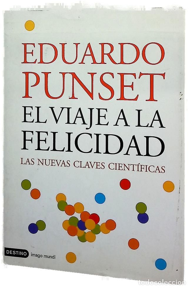 Libros: El viaje a la felicidad las nuevas claves cient&iacute;ficas