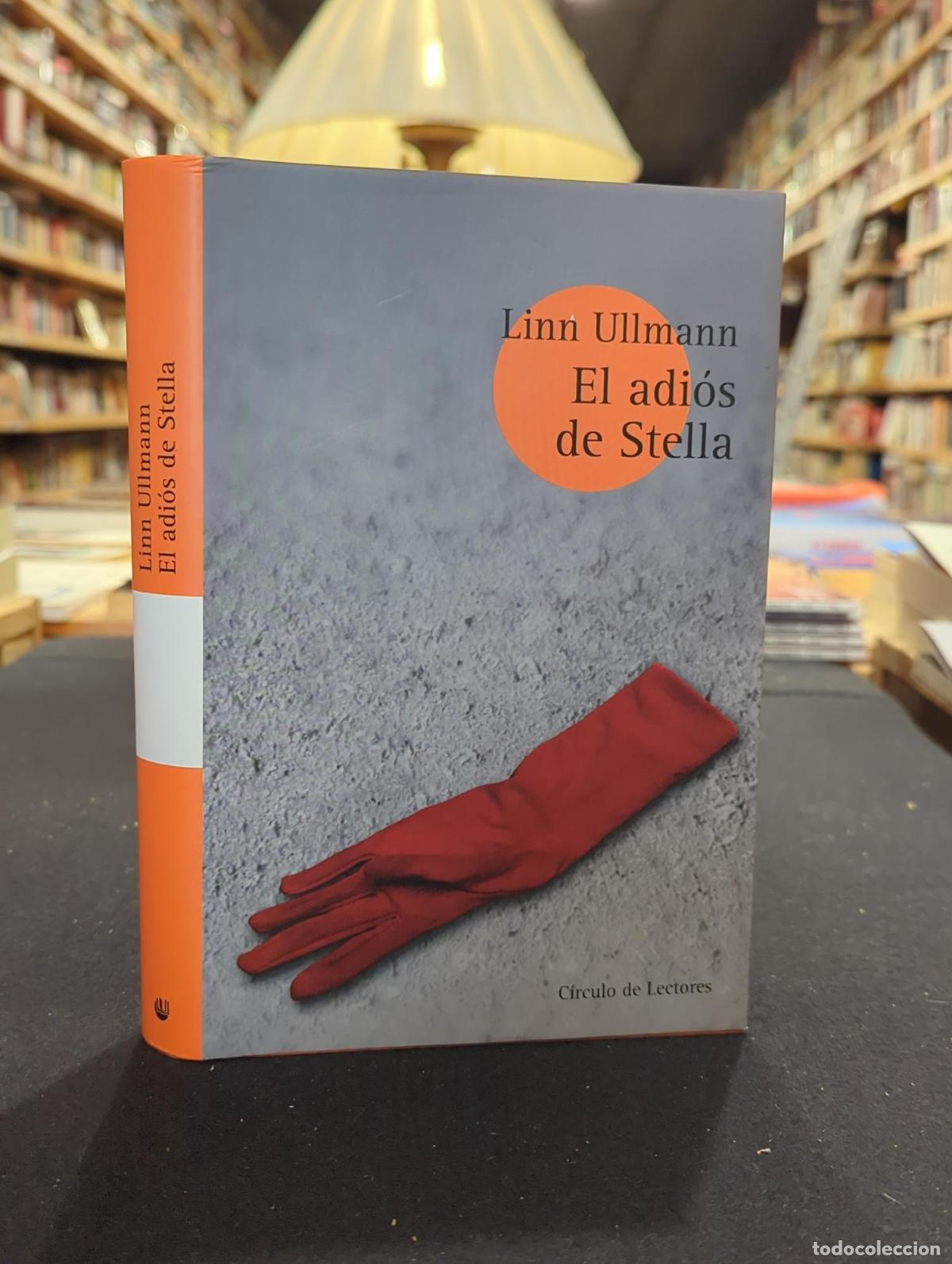 Libros: El adi&oacute;s de Stella - Linn Ullmann