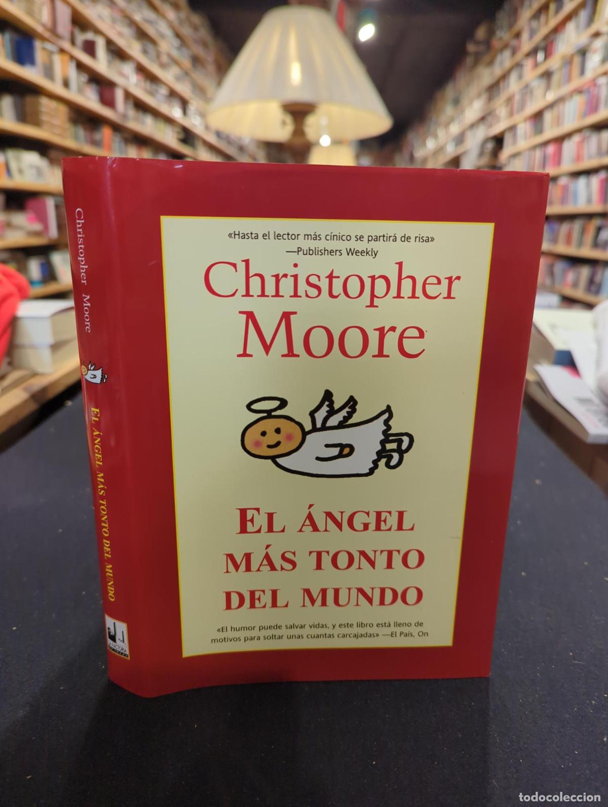 Libros: El &aacute;ngel m&aacute;s tonto del mundo Ed. especial - Christopher Moore