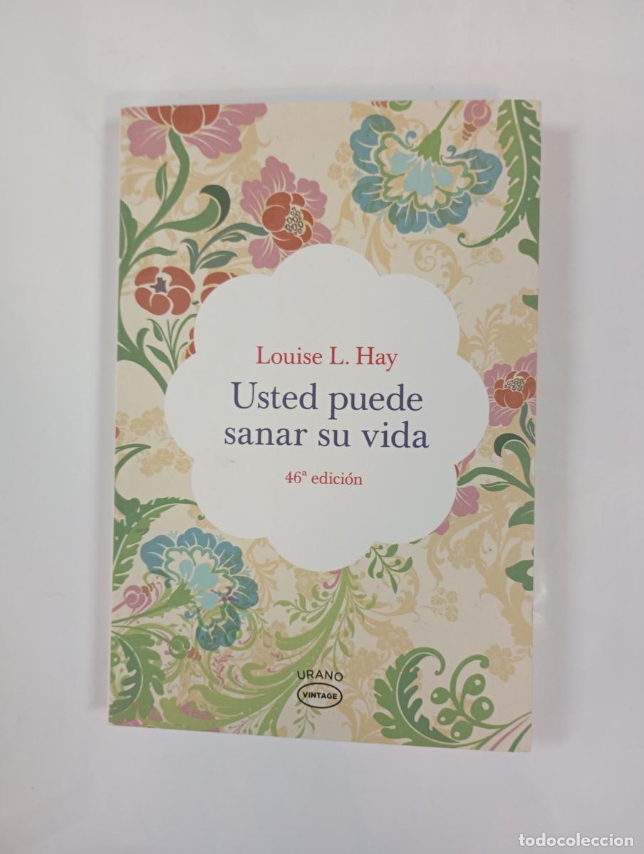 Livros em segunda m&atilde;o: Usted puede sanar su vida. 46&ordf; edici&oacute;n. - Louise L. Hay. TDK749