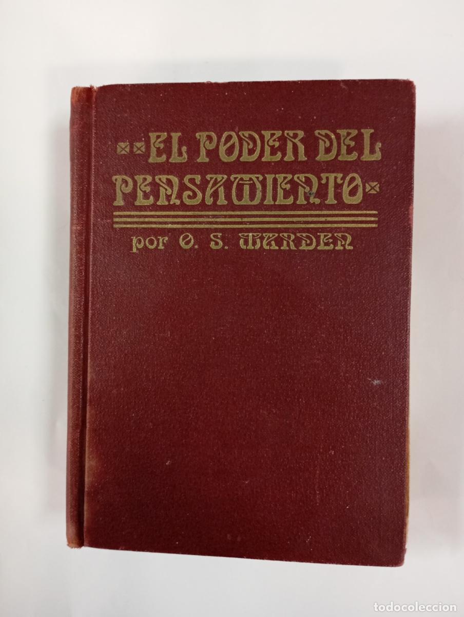 Libri di seconda mano: El Poder del Pensamiento. - Orison Swett Marden. TDK999