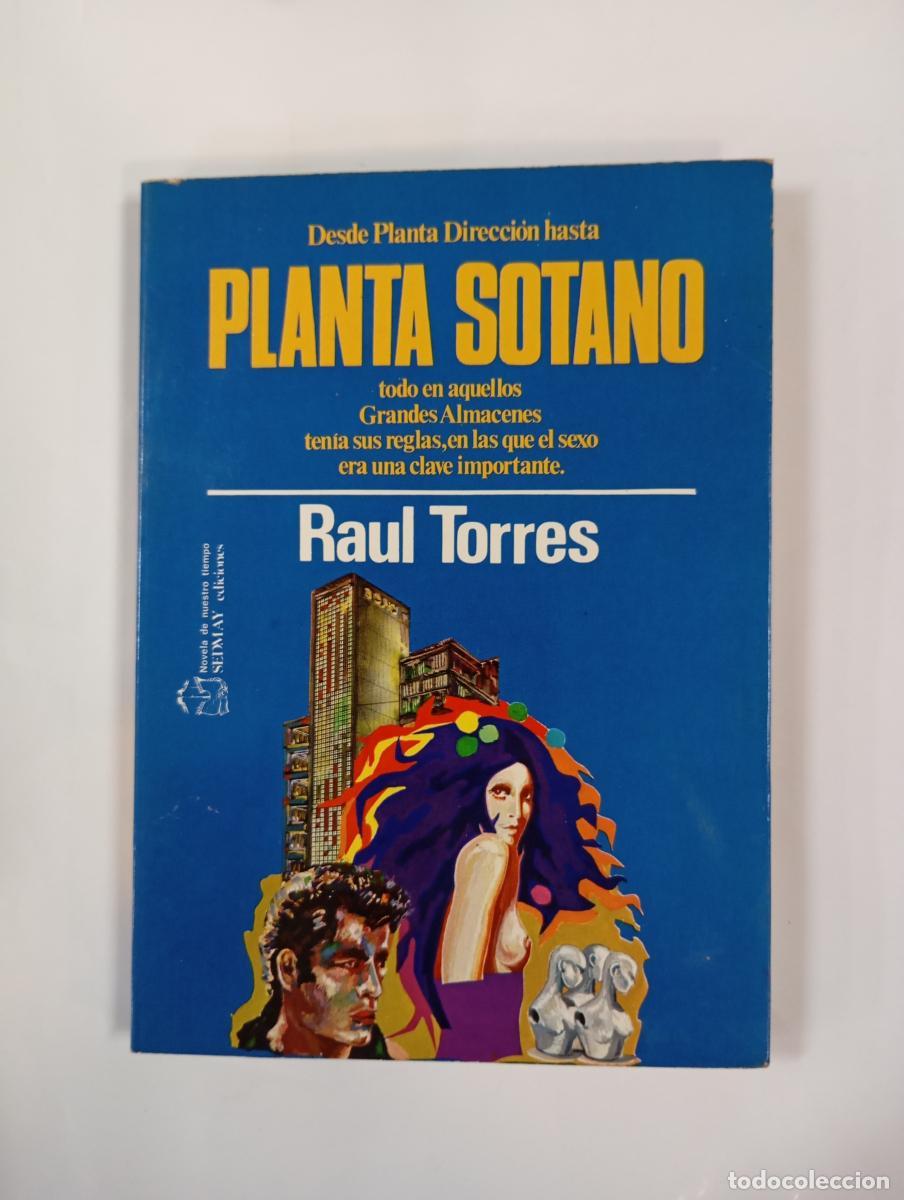 Libros: Planta s&oacute;tano. - Ra&uacute;l Torres. TDK999 - Foto 1