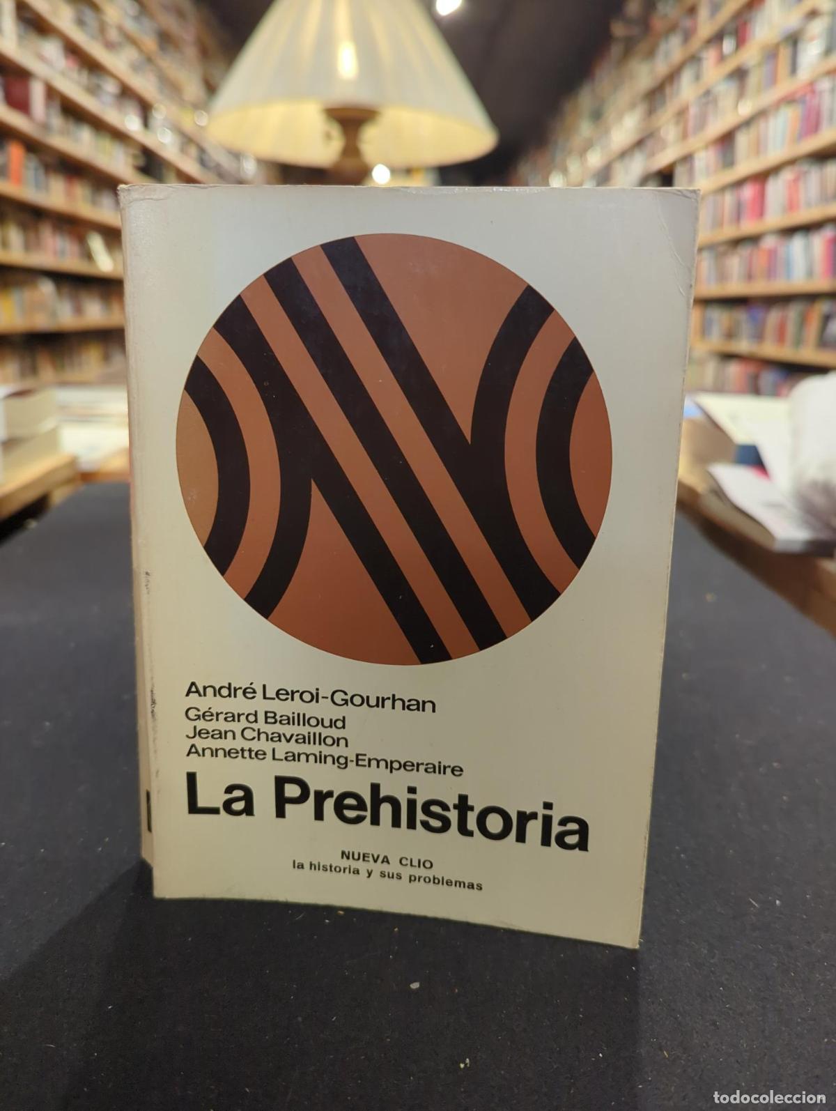 Libros: La Prehistoria - Andr&eacute; Leroi-Gourhan