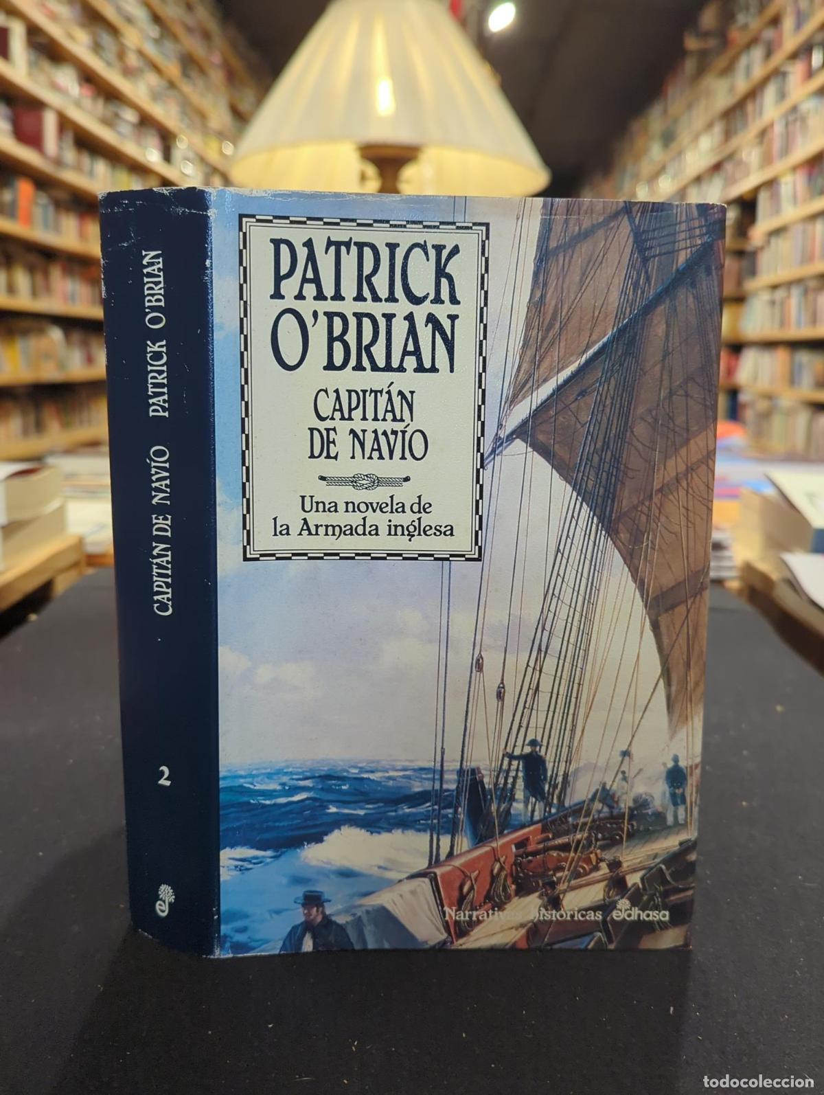 Livros em segunda m&atilde;o: Una novela de la Armada inglesa. Capit&aacute;n de nav&iacute;o - Patrick O'Brian