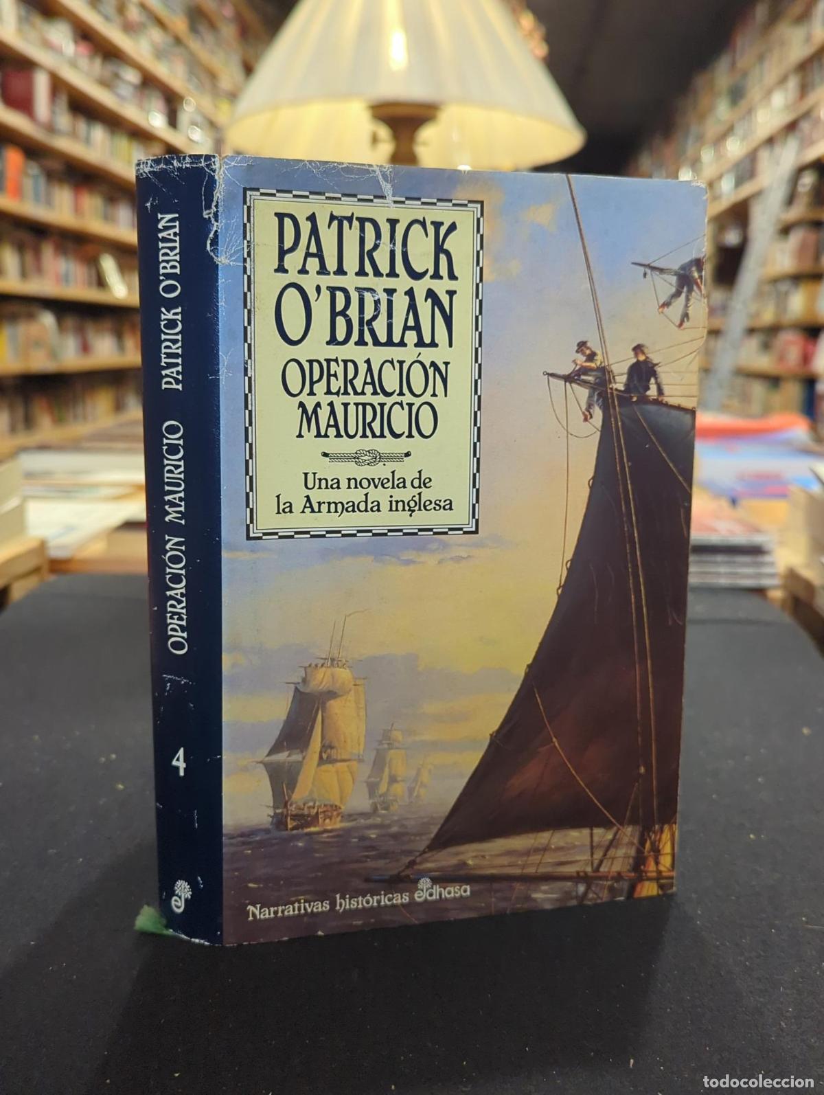 Livros em segunda m&atilde;o: Una novela de la Armada inglesa. Operaci&oacute;n Mauricio - Patrick O'Brian