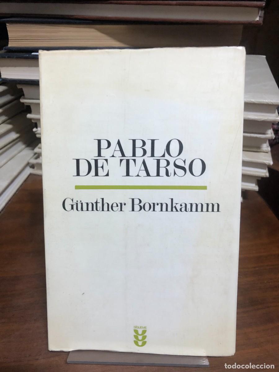 Libros: Pablo de Tarso G&uuml;nther Bornkamm (Ediciones S&iacute;gueme)