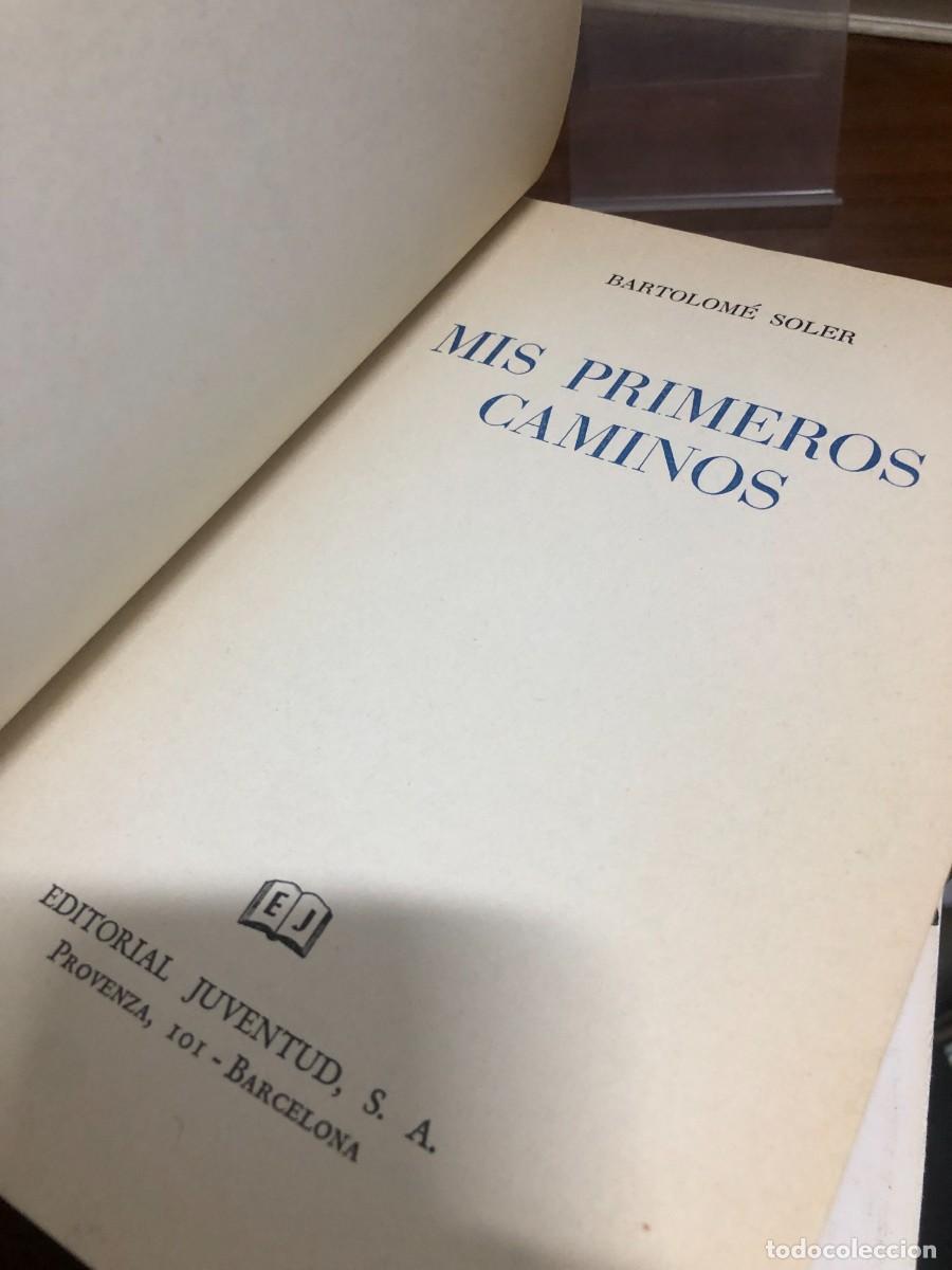 Libros: Mis primeros caminos Bartolom&eacute; Soler (Editorial Juventud)