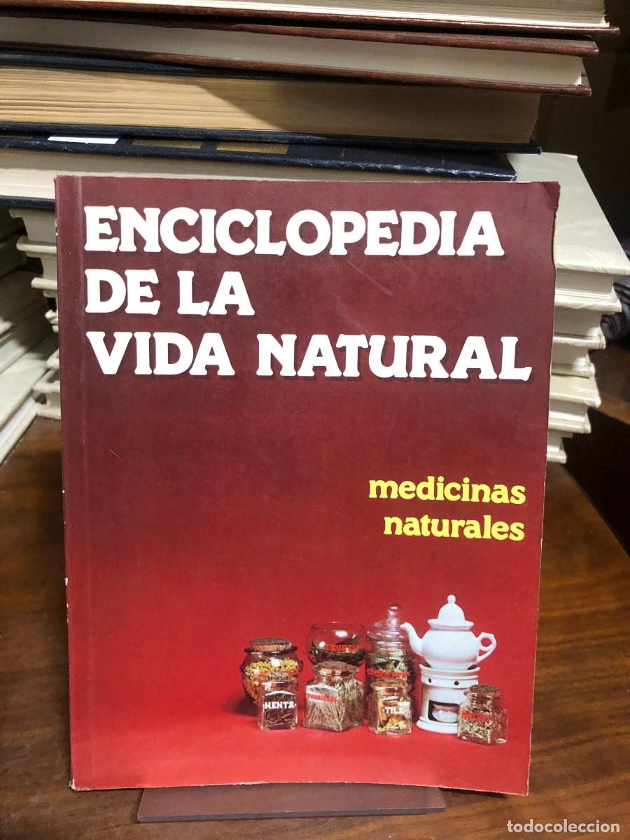 Libros: Enciclopedia de la Vida Natural: Medicinas naturales
